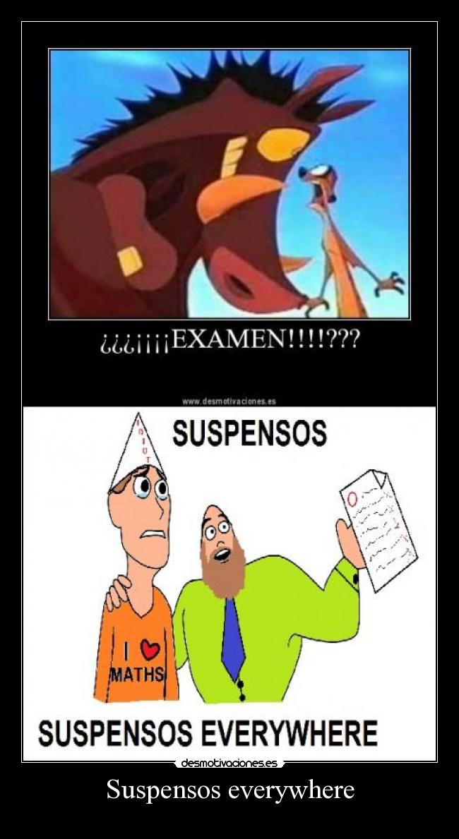 Suspensos everywhere - 