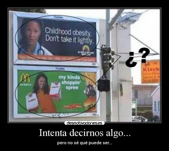 Intenta decirnos algo... - pero no sé qué puede ser...