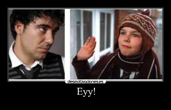 Eyy! - 