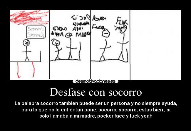 Desfase con socorro - 