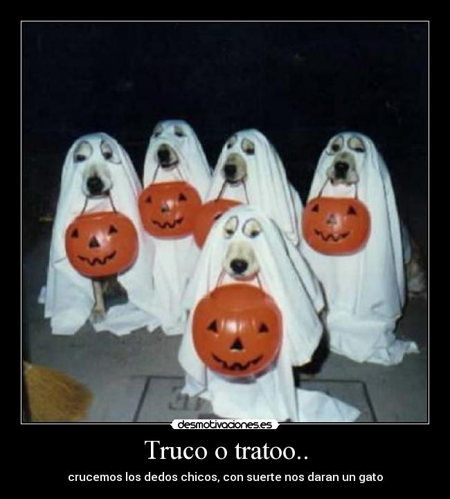 Truco o tratoo.. - 