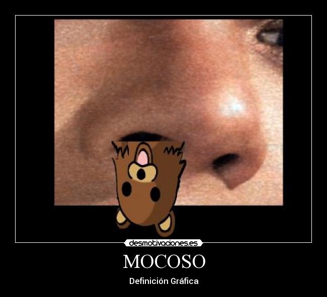 MOCOSO - Definición Gráfica