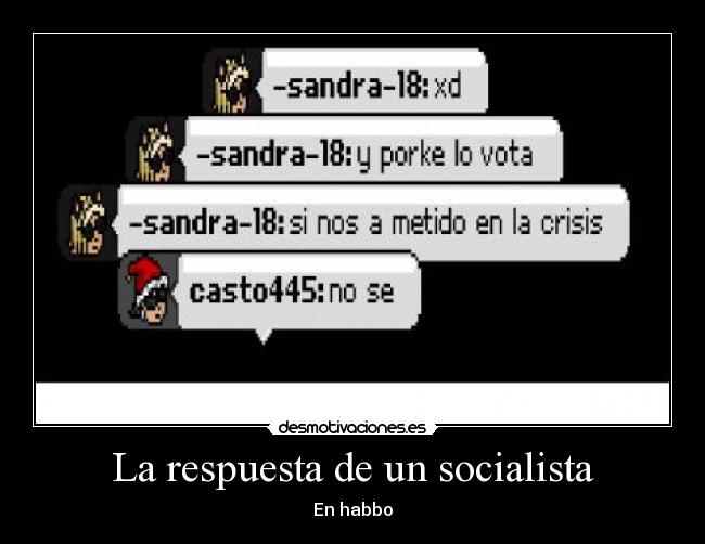 La respuesta de un socialista - En habbo