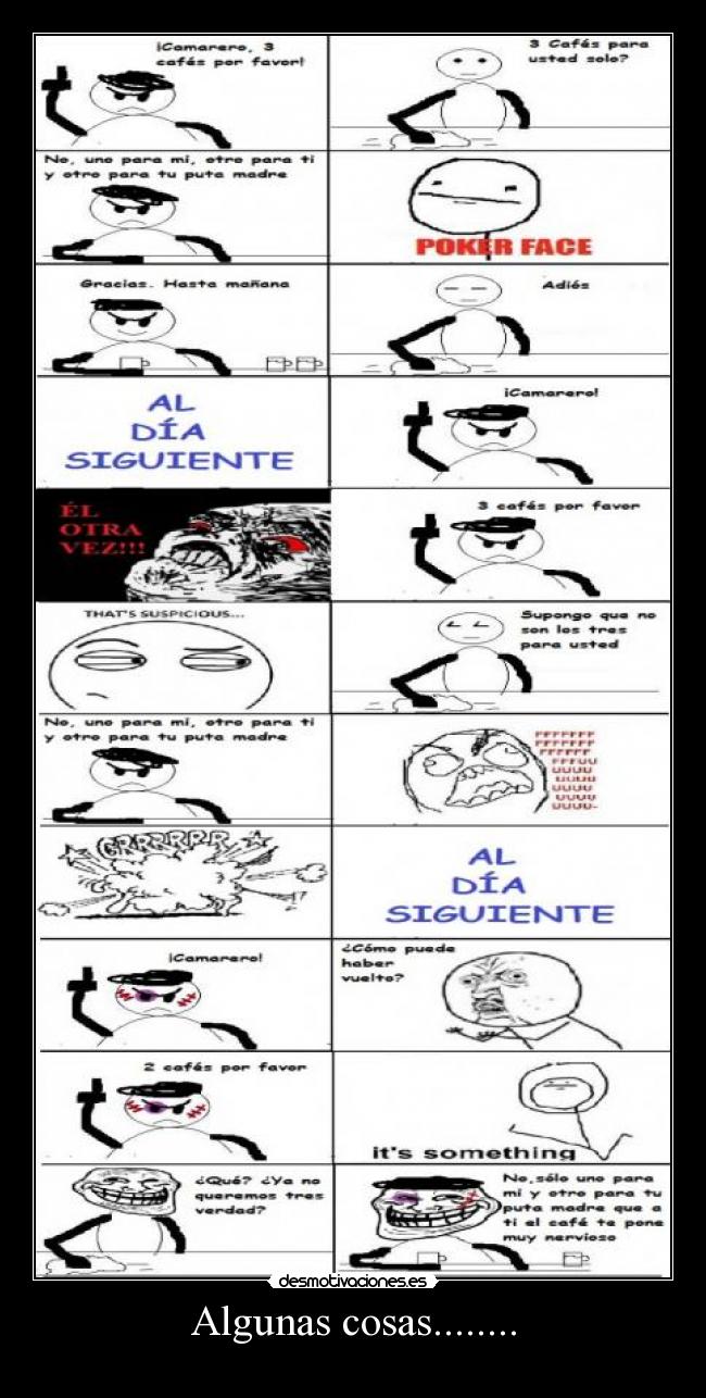 Algunas cosas........ -