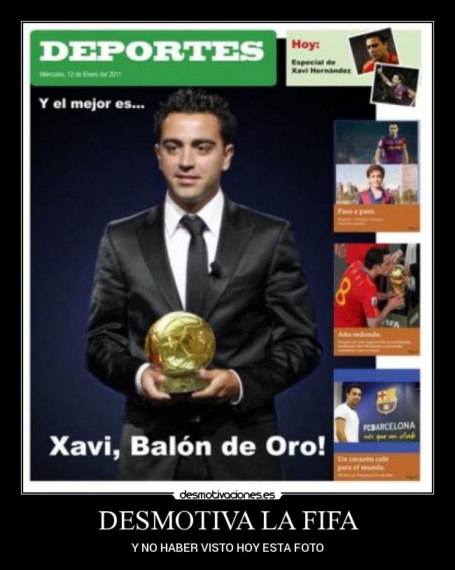 DESMOTIVA LA FIFA - Y NO HABER VISTO HOY ESTA FOTO