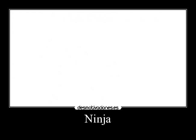 Ninja - 