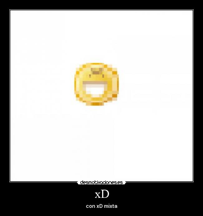 xD - con xD mixta