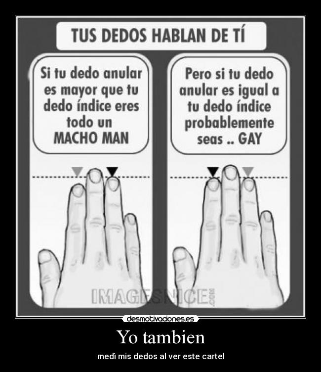 Yo tambien - medì mis dedos al ver este cartel