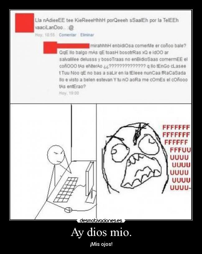 Ay dios mio. - 