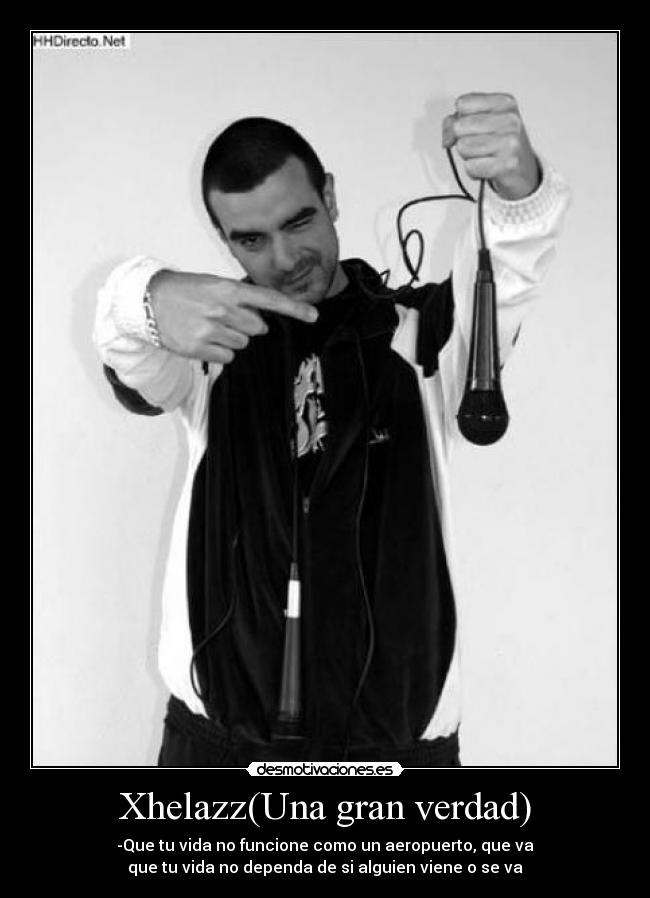 Xhelazz(Una gran verdad) -