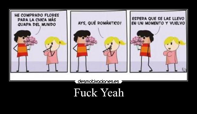 Fuck Yeah -