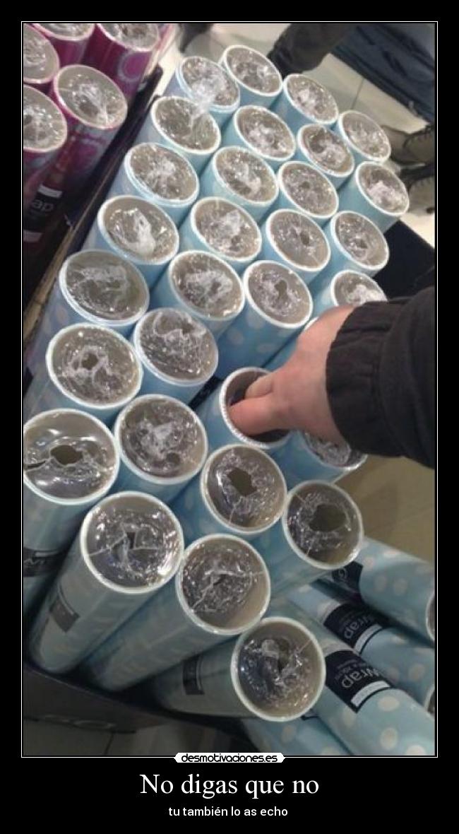No digas que no -