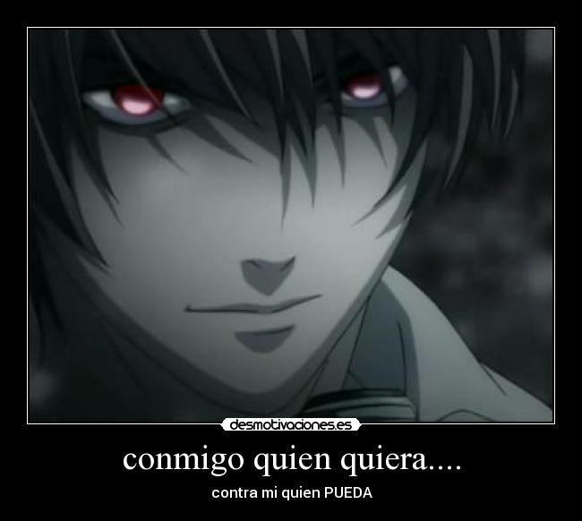 conmigo quien quiera.... -