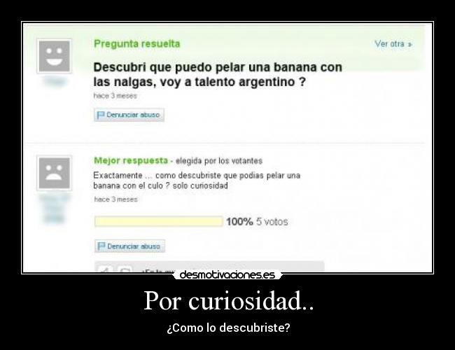 carteles por curiosidad como descubriste desmotivaciones