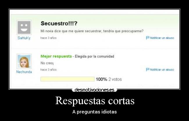 Respuestas cortas - A preguntas idiotas