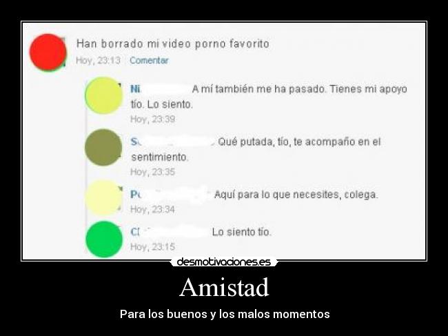 Amistad - Para los buenos y los malos momentos