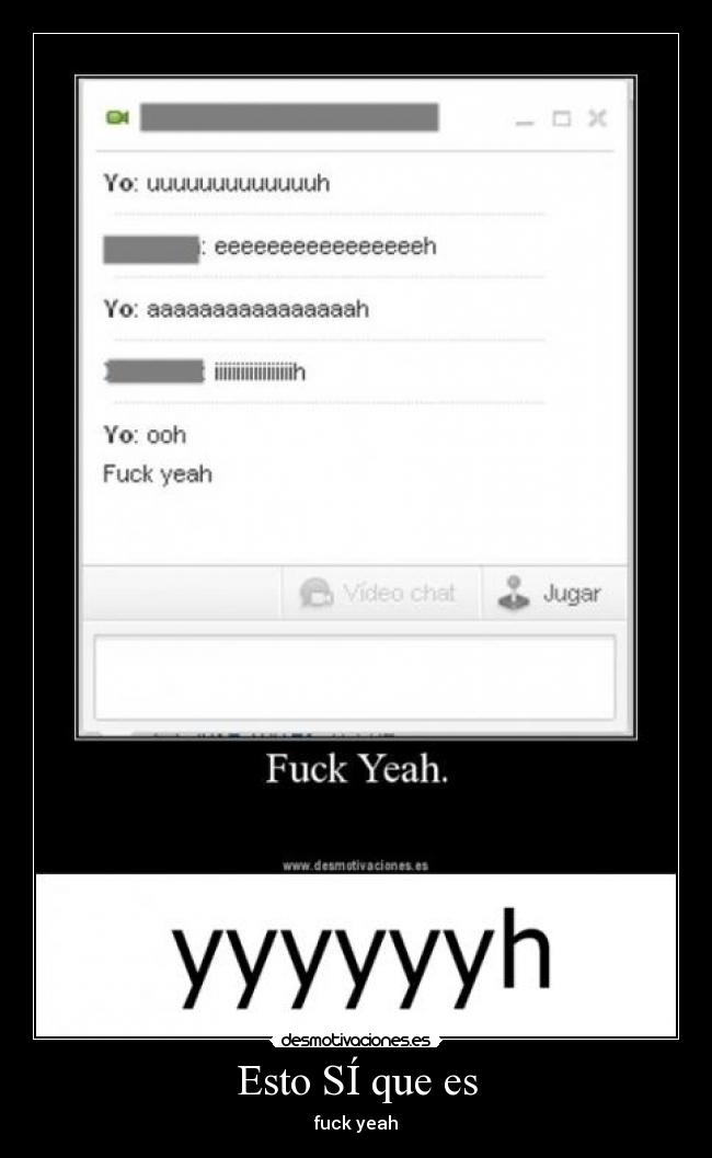 Esto SÍ que es - fuck yeah