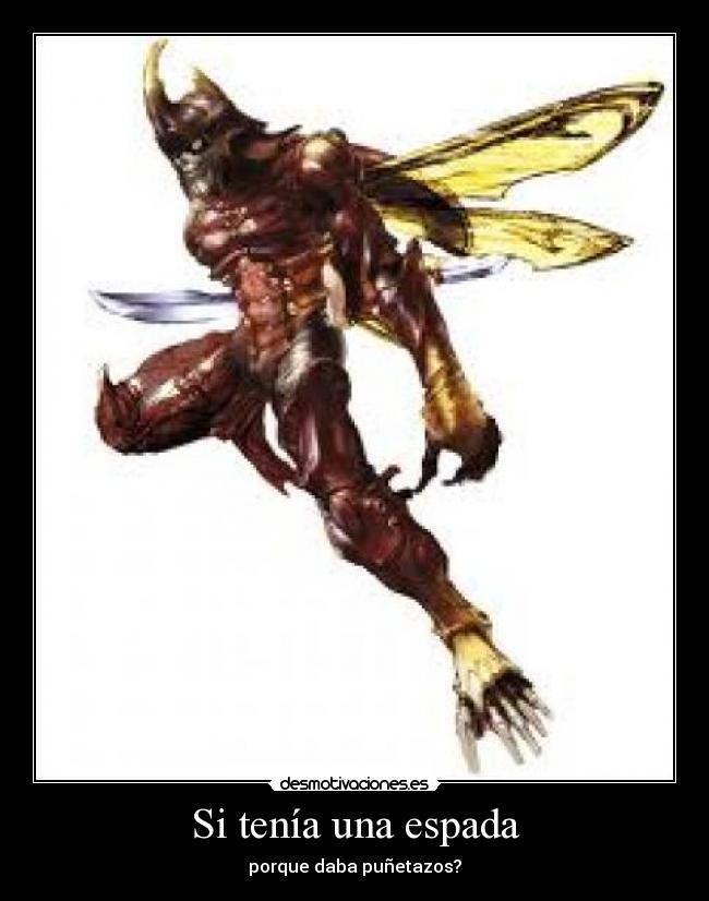 Si tenía una espada - 