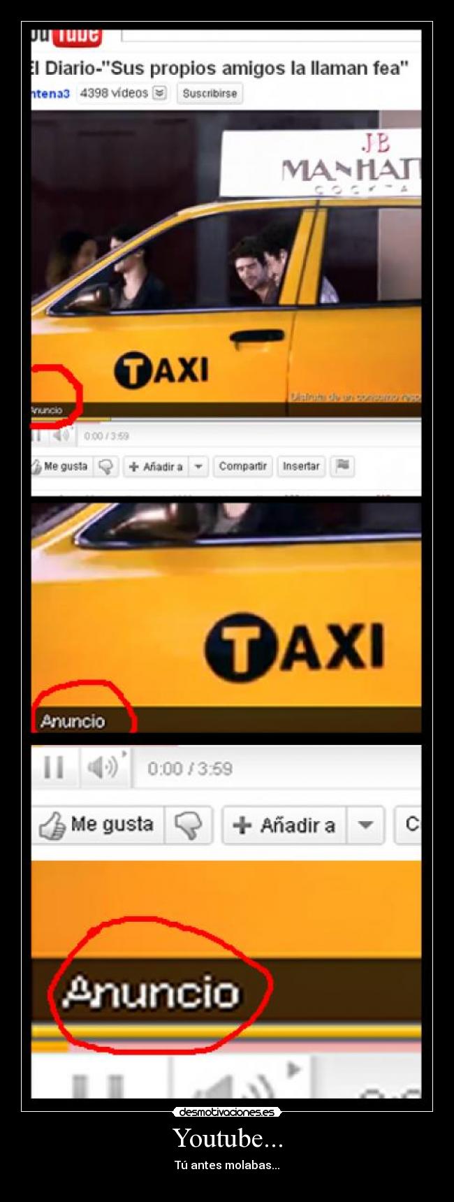 Youtube... - Tú antes molabas...