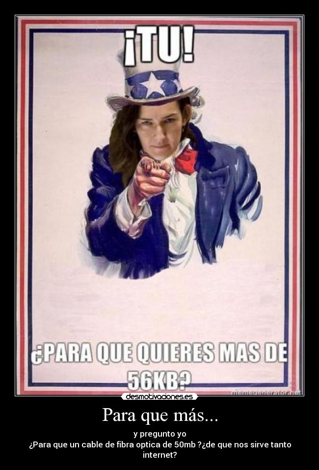 Para que más... - 