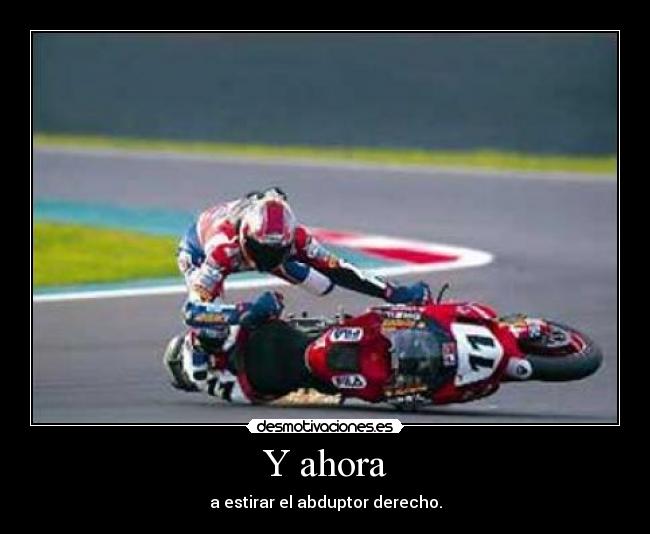 Y ahora - a estirar el abduptor derecho.