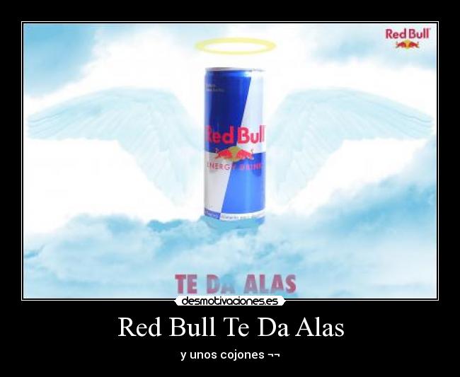 Red Bull Te Da Alas - y unos cojones ¬¬