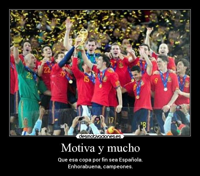 Motiva y mucho -