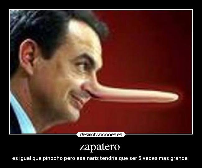 carteles zapatero desmotivaciones