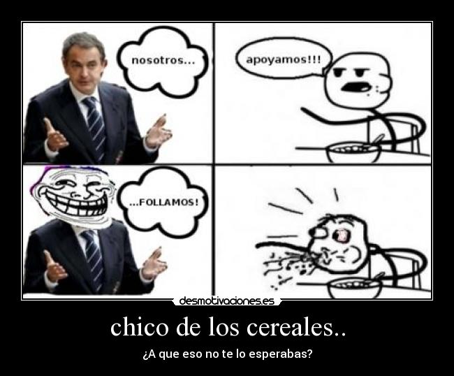 carteles chico los cereales desmotivaciones