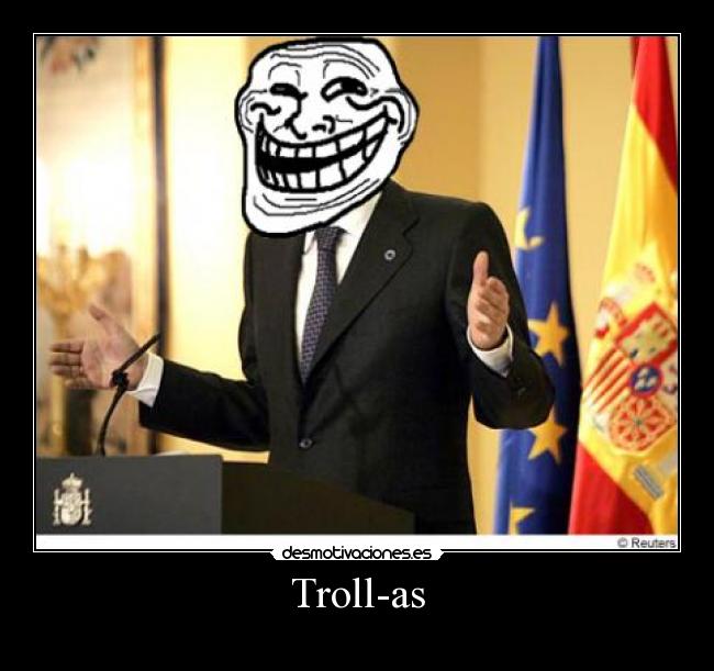 Troll-as -