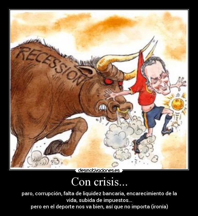 carteles crisis desmotivaciones