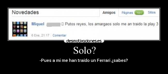 Solo? -