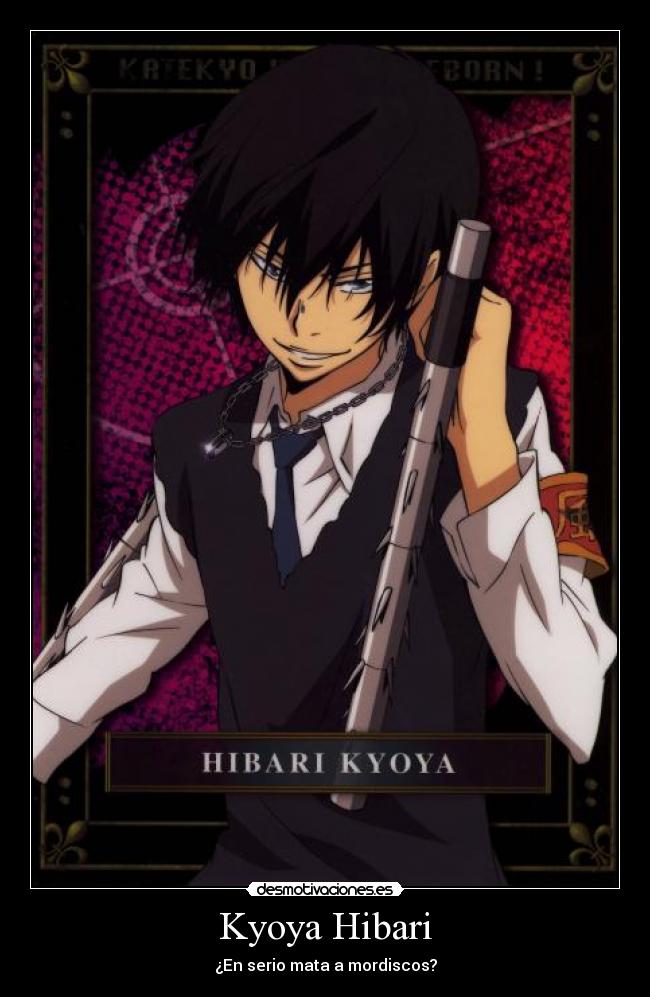 Kyoya Hibari - 