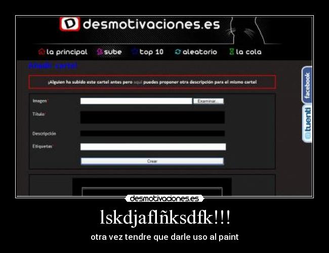 lskdjaflñksdfk!!! - otra vez tendre que darle uso al paint