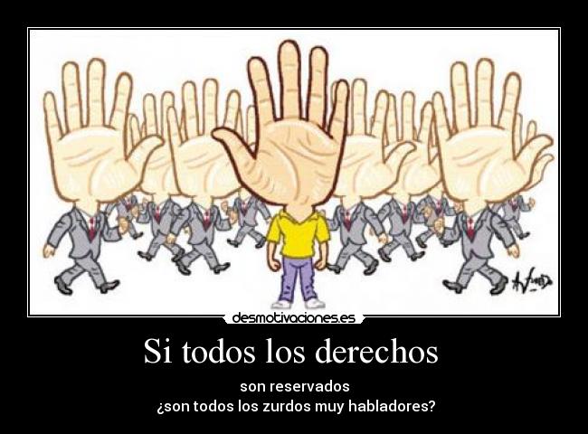 Si todos los derechos  - 