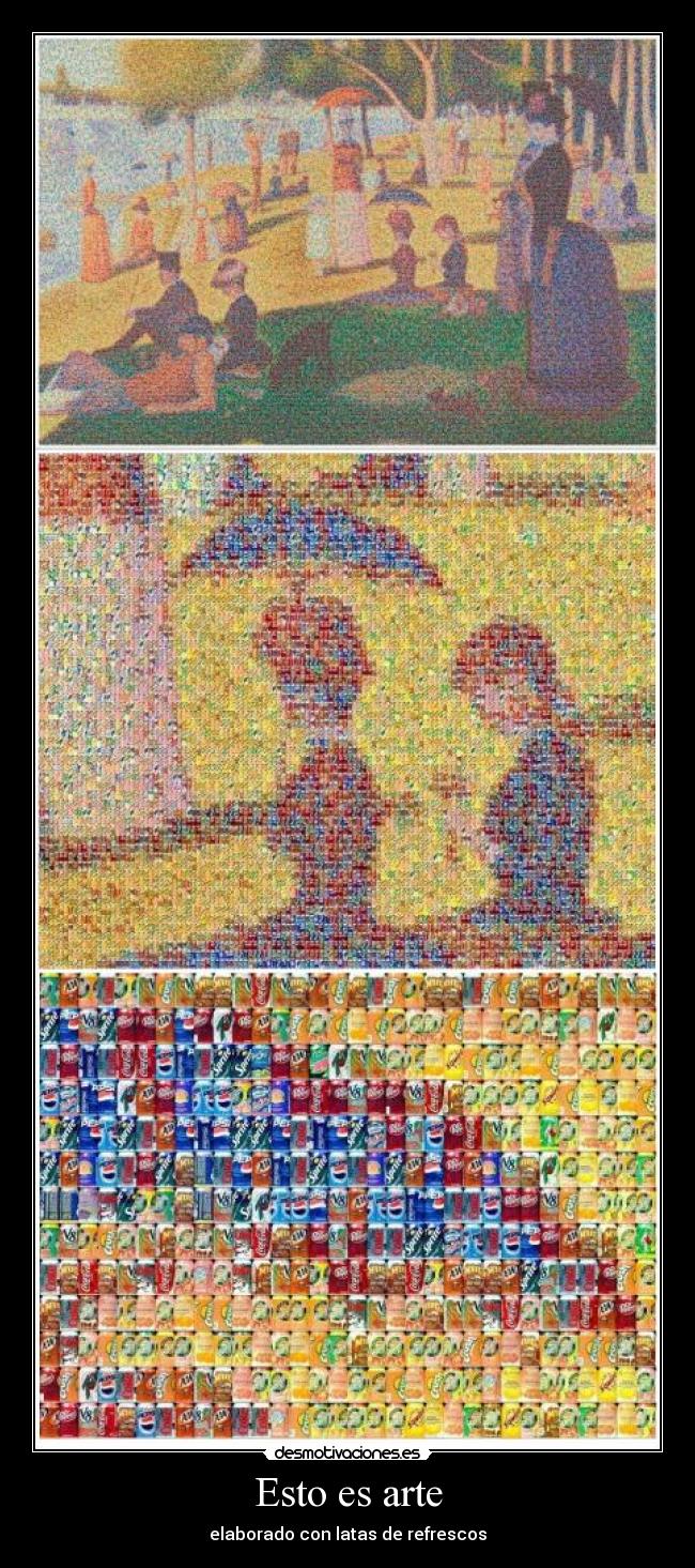 Esto es arte - elaborado con latas de refrescos