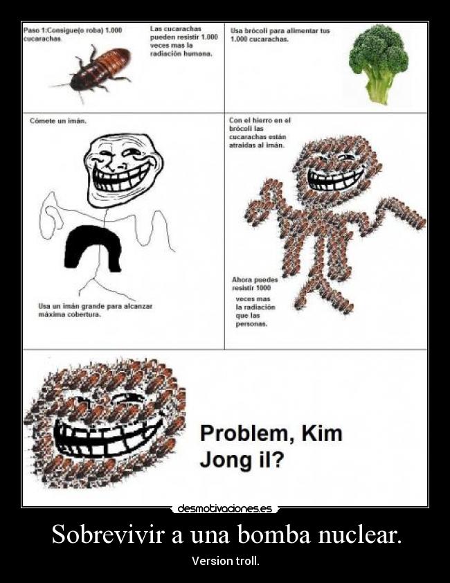 Sobrevivir a una bomba nuclear. - Version troll.