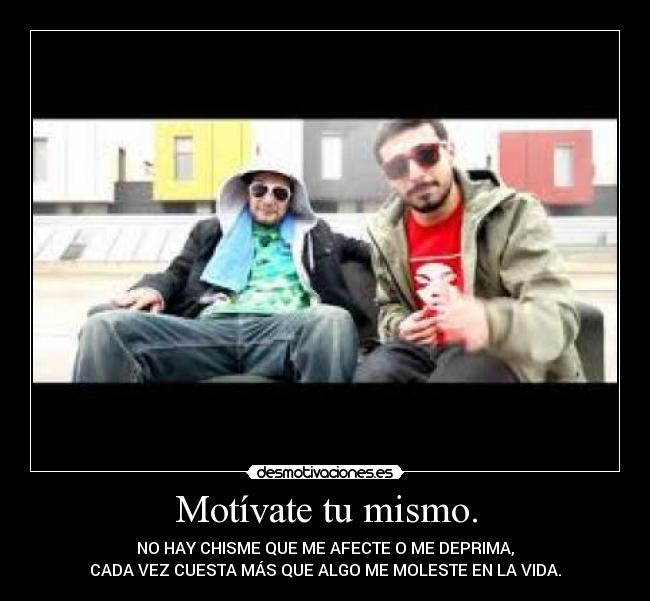 Motívate tu mismo. -