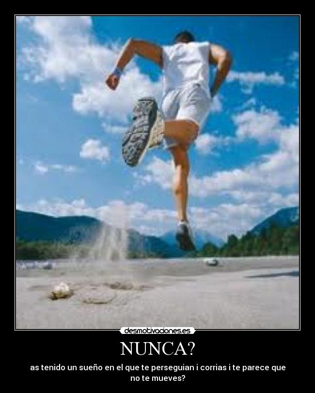 NUNCA? -
