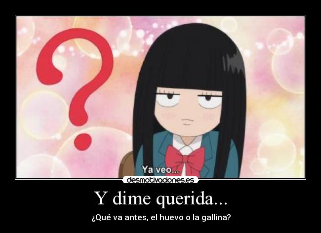 Y dime querida... -