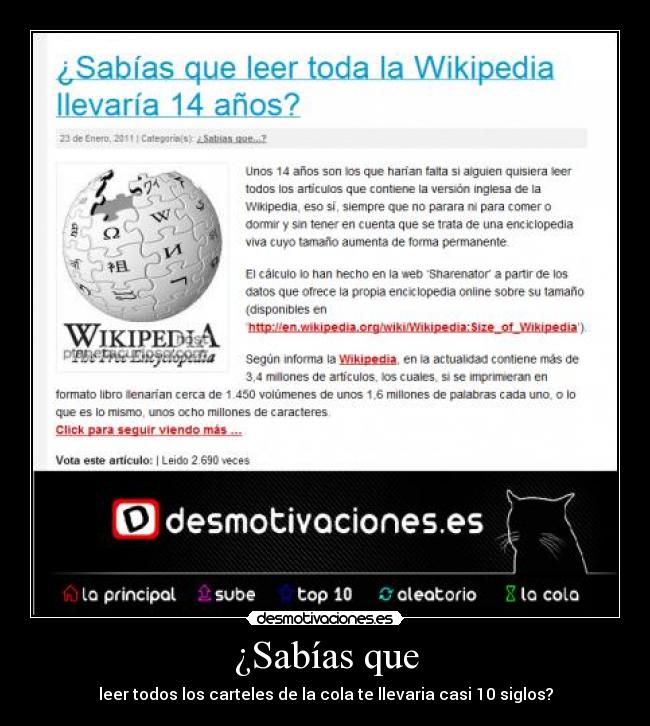 ¿Sabías que - leer todos los carteles de la cola te llevaria casi 10 siglos?