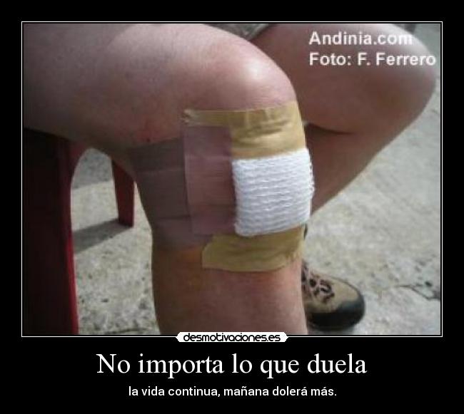 No importa lo que duela - 