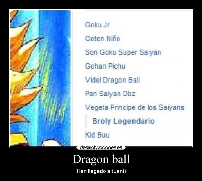 Dragon ball - Han llegado a tuenti