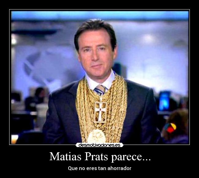 Matias Prats parece... - 