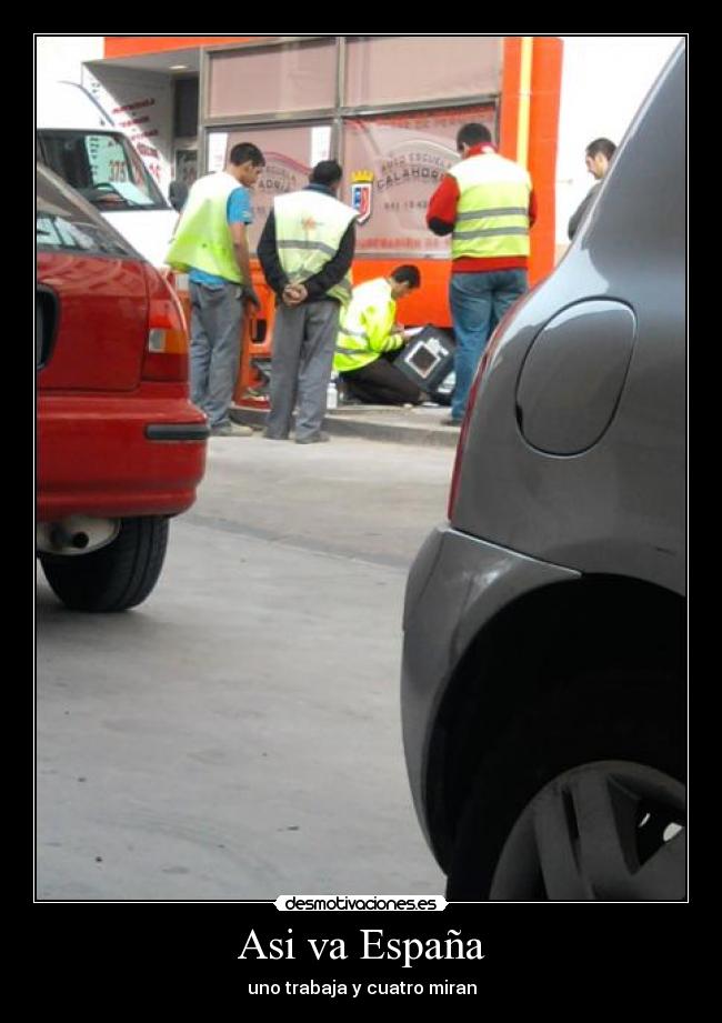 Asi va España - uno trabaja y cuatro miran
