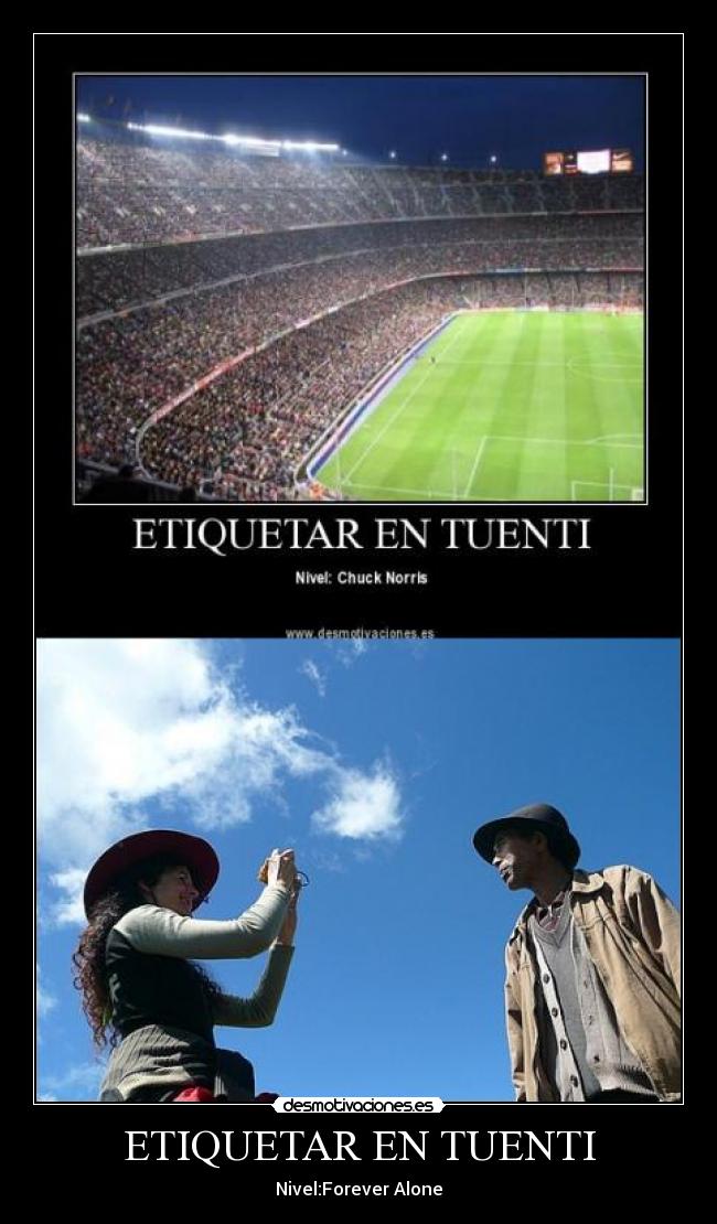 ETIQUETAR EN TUENTI - Nivel:Forever Alone
