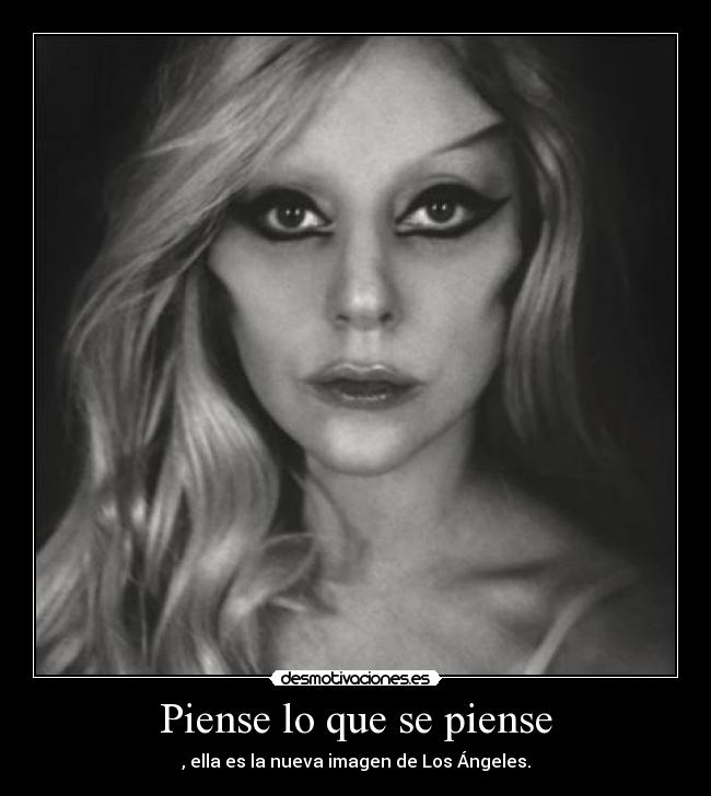 carteles lady gaga desmotivaciones