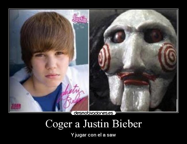 Coger a Justin Bieber -