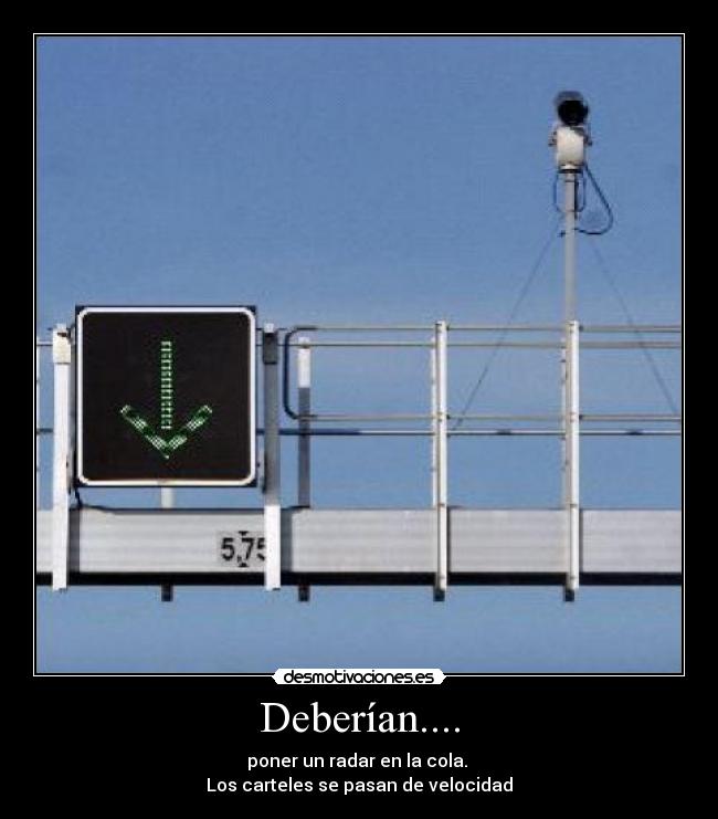 Deberían.... -