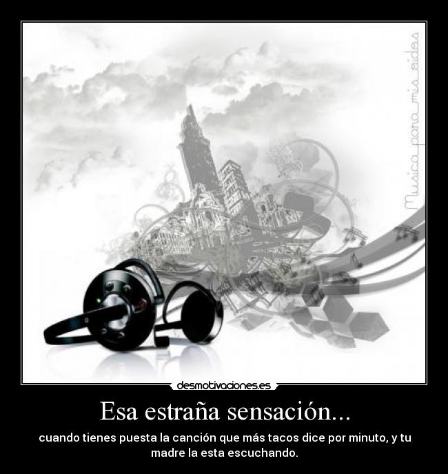 Esa estraña sensación... -